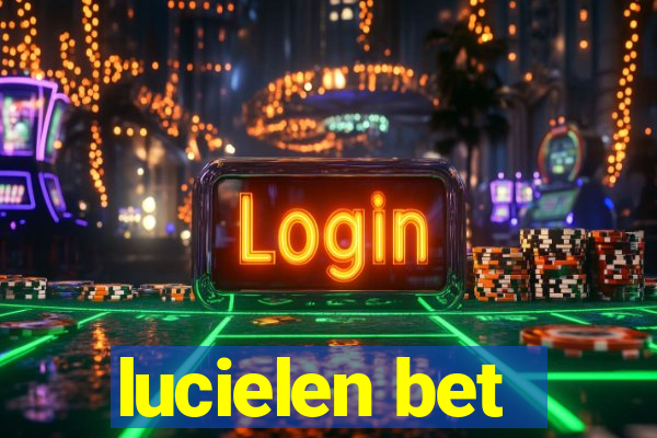 lucielen bet